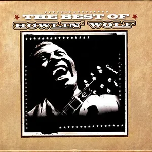 The best of Howlin' Wolf